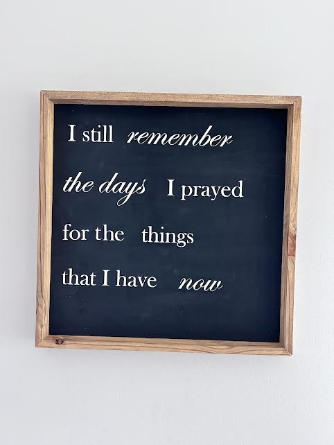 I still remember sign